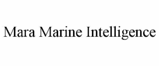 mara marine intelligence