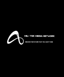mil-tok media network