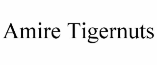 amire tigernuts