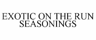 exotic on the run seasonings