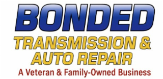 bonded transmission & auto repair a veteran & family-owned business