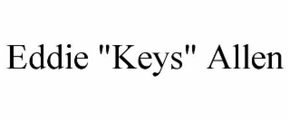 eddie "keys" allen