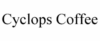 cyclops coffee