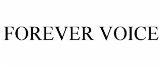 forever voice