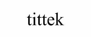 tittek