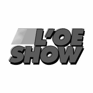 l'oe show