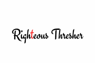 righteous thresher