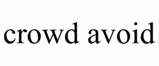 crowd avoid