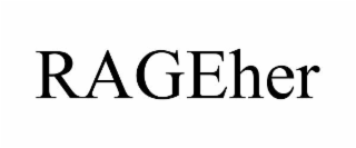 rageher