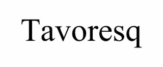 tavoresq
