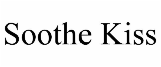 soothe kiss