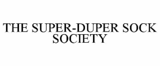 the super-duper sock society