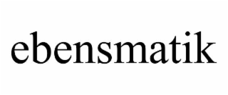 ebensmatik