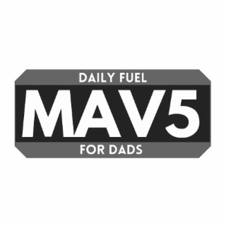 daily fuel mav5 for dads