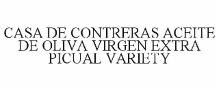 casa de contreras aceite de oliva virgen extra picual variety