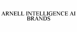arnell intelligence ai brands