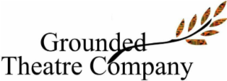 grounded theatre company