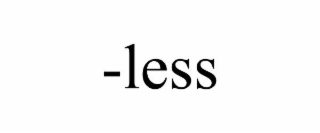 -less