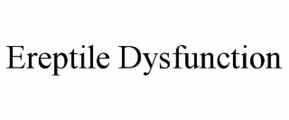 ereptile dysfunction