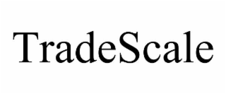 tradescale