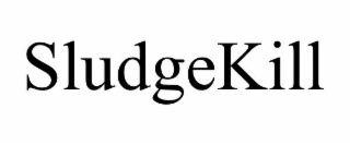sludgekill