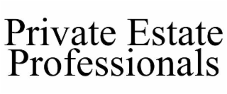 private estate professionals