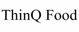 thinq food