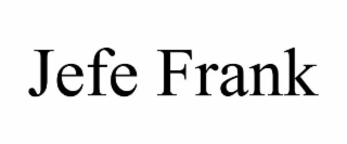 jefe frank