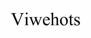 viwehots