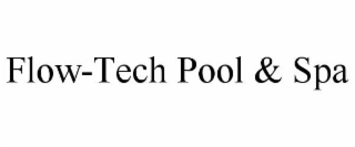 flow-tech pool & spa