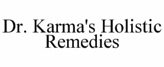 dr. karma's holistic remedies