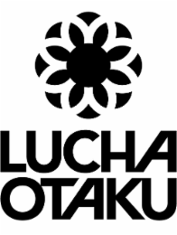 lucha otaku