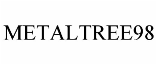metaltree98