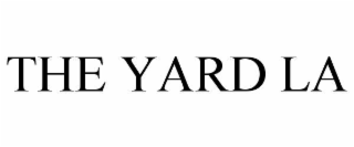 the yard la