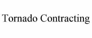 tornado contracting