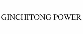 ginchitong power