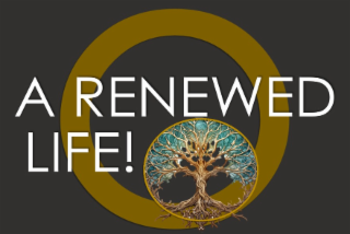 a renewed life!