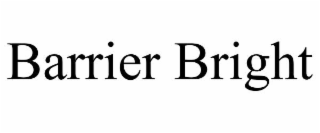 barrier bright