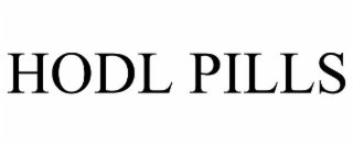 hodl pills