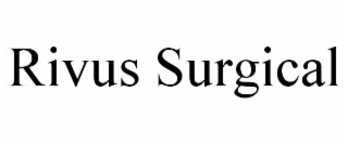 rivus surgical