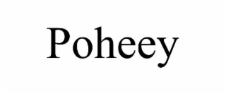 poheey