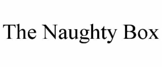 the naughty box