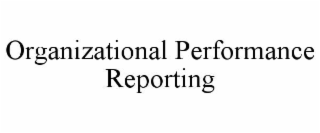 organizational performance reporting