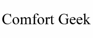 comfort geek