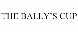 the bally’s cup