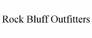 rock bluff outfitters