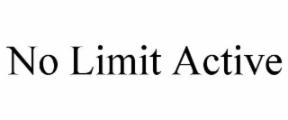no limit active
