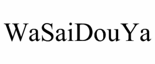 wasaidouya