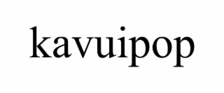 kavuipop