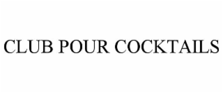 club pour cocktails